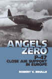 Angels Zero P-47 Close Air Support in Europe