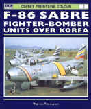 F-86 Sabre Fighter-Bomber Units over Korea