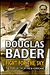 Fight for the Sky: The Story of the Spitfire and Hurricane