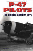 P47 Pilots Fighter Bomber Boys