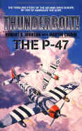 Thunderbolt The P-47